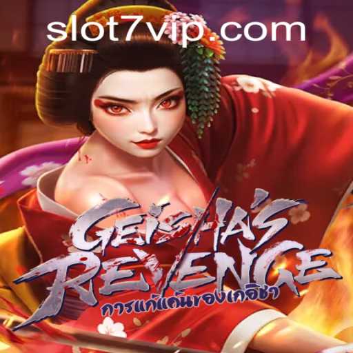 GeishasRevenge: The Captivating World of Slot7 Gaming
