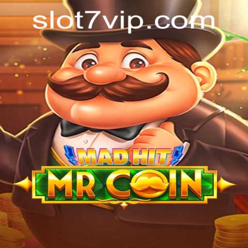 Exploring the Thrills of MadHitMrCoin: A Revolutionary Slot Game with slot7